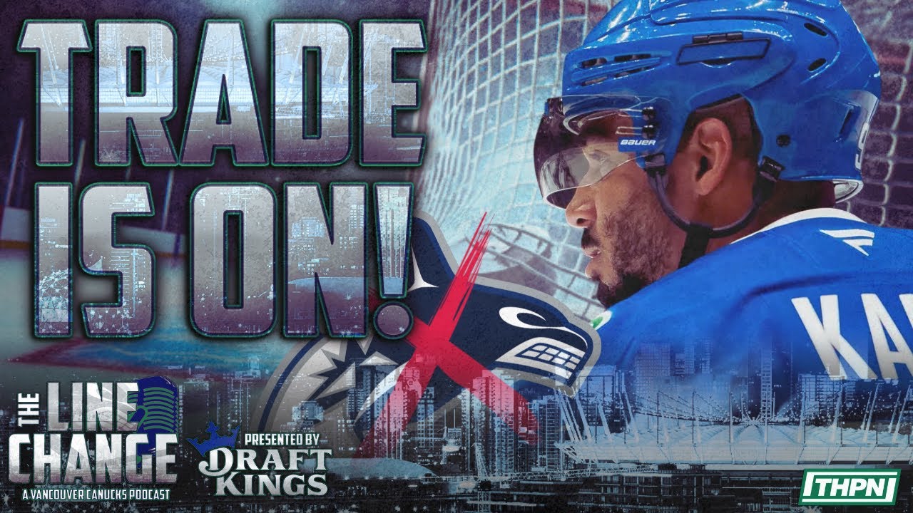 BREAKING: EVANDER KANE GETS PERMISSION TO FACILITATE CANUCKS TRADE!!
