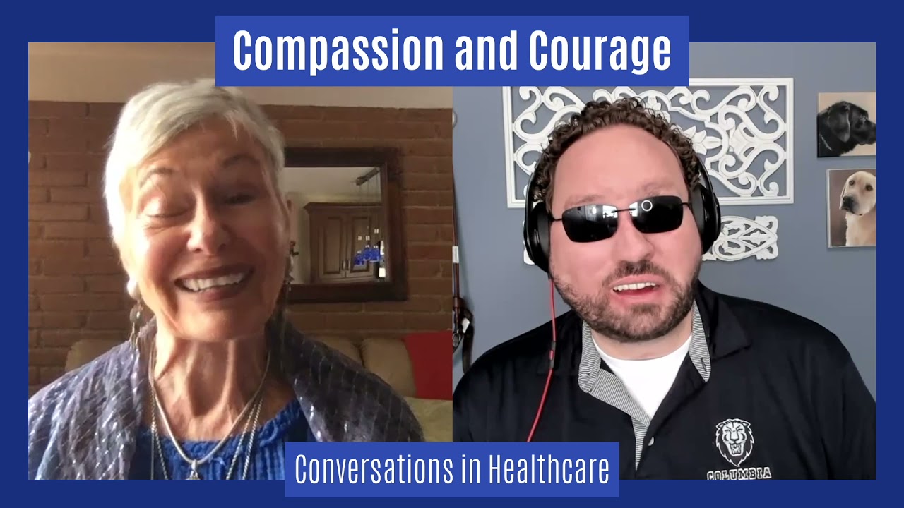 Dr. Jean Watson: Nursing, Humanity and the Circle of Life - Compassion & Courage - Episode 3