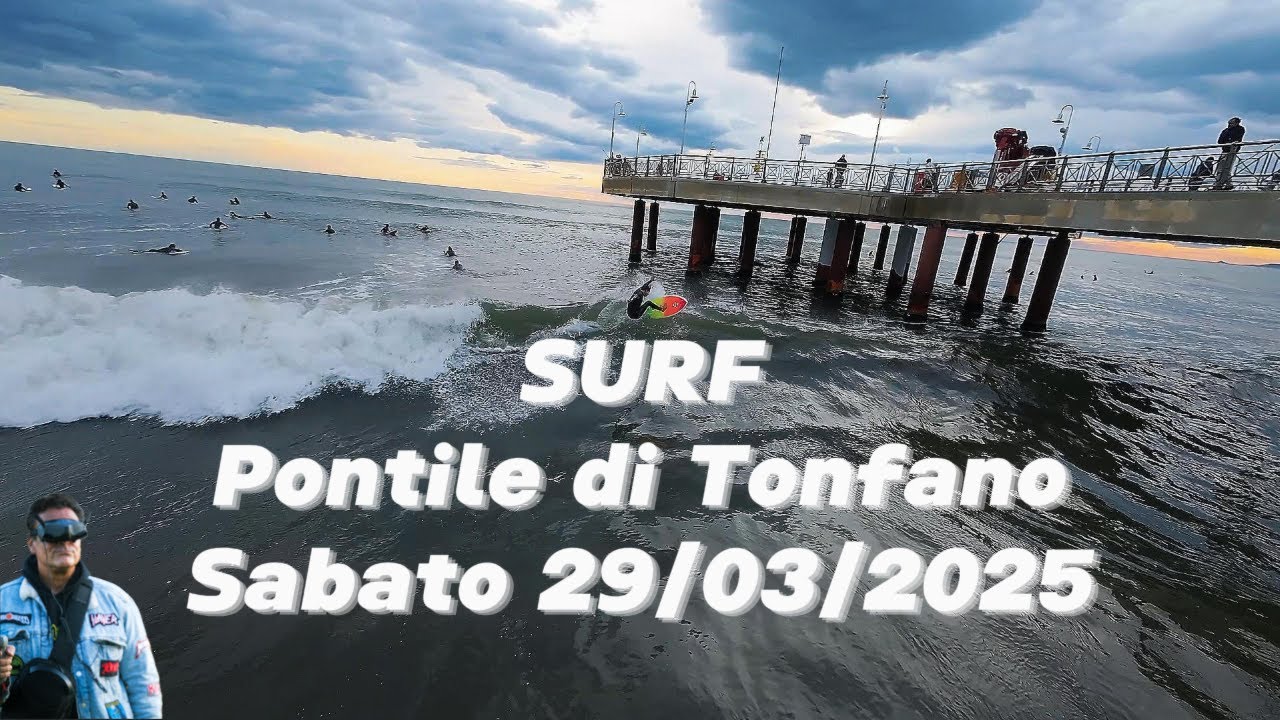 Surf Pontile di Tonfano 29 Marzo 2025