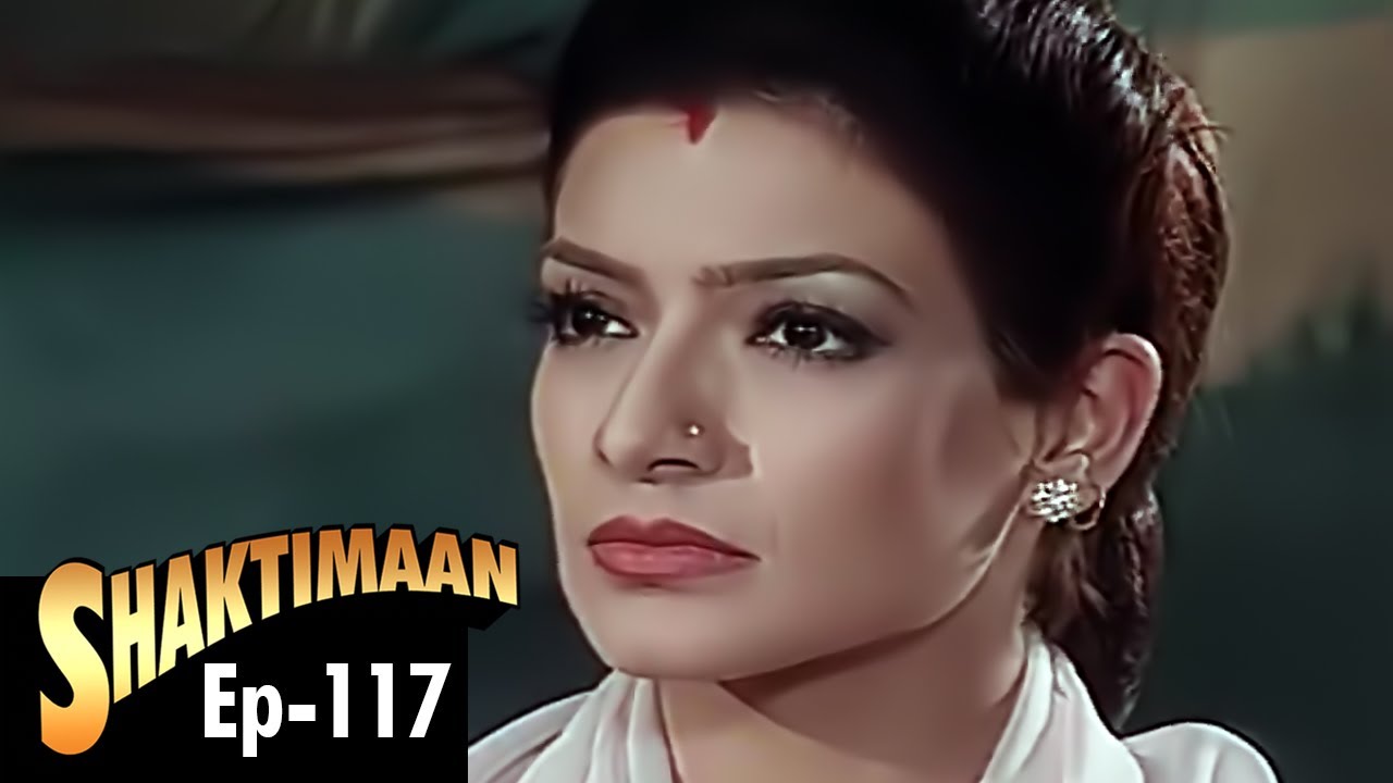 Shaktimaan (शक्तिमान) - Full Episode 117 | Kids Hindi Tv Series