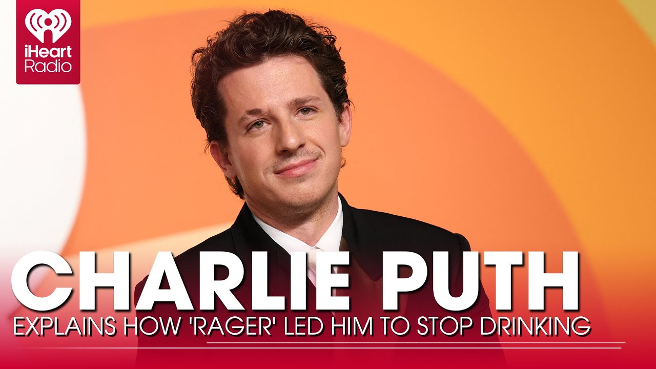 Charlie Puth Explains How 'Rager' Led Him To Stop Drinking Alcohol | Fast Facts
