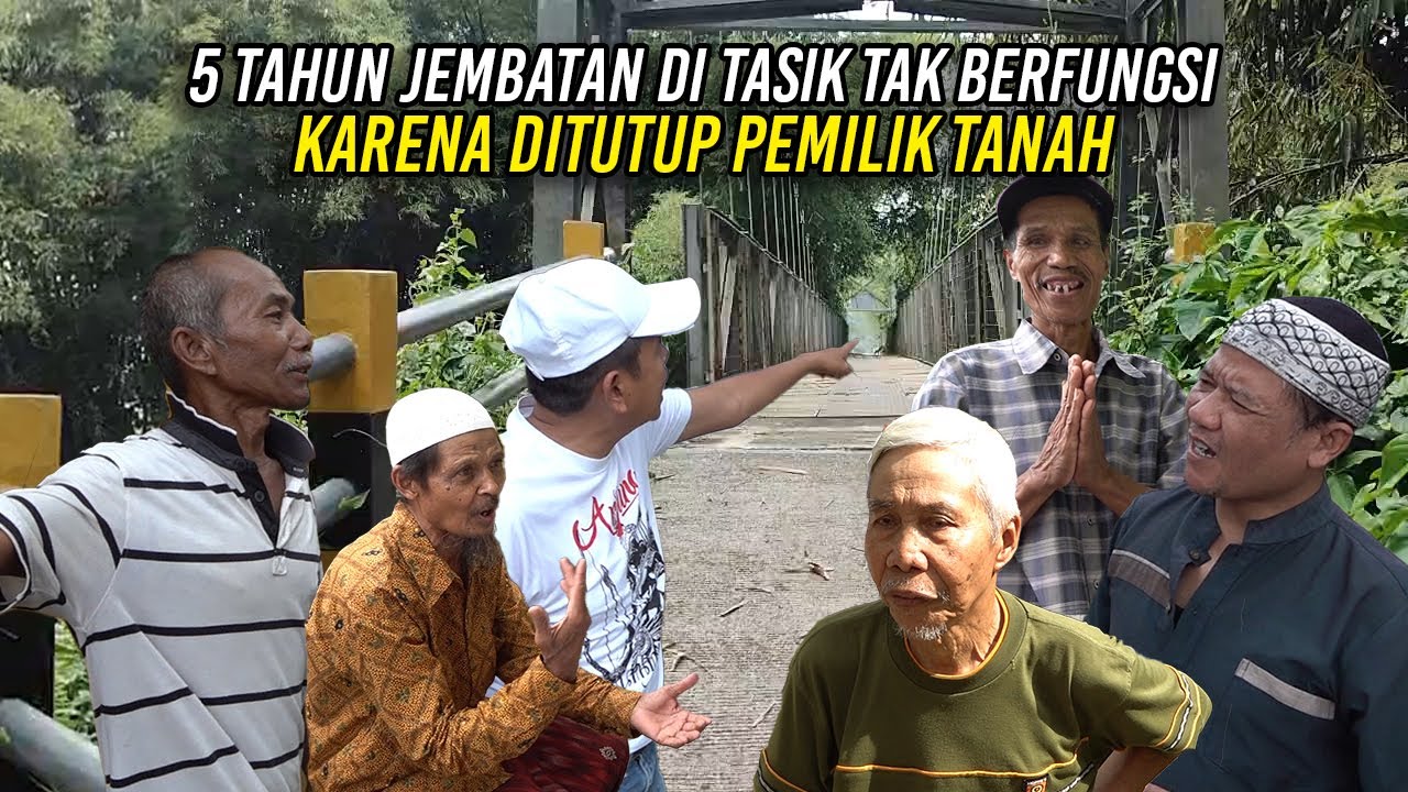 LIMA TAHUN JEMBATAN DI TASIK TAK BERFUNGSI KARENA DITUTUP PEMILIK TANAH | INI SOLUSI KDM