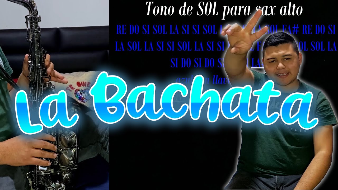 LA BACHATA La Pócima Norteña - tutorial para saxofón