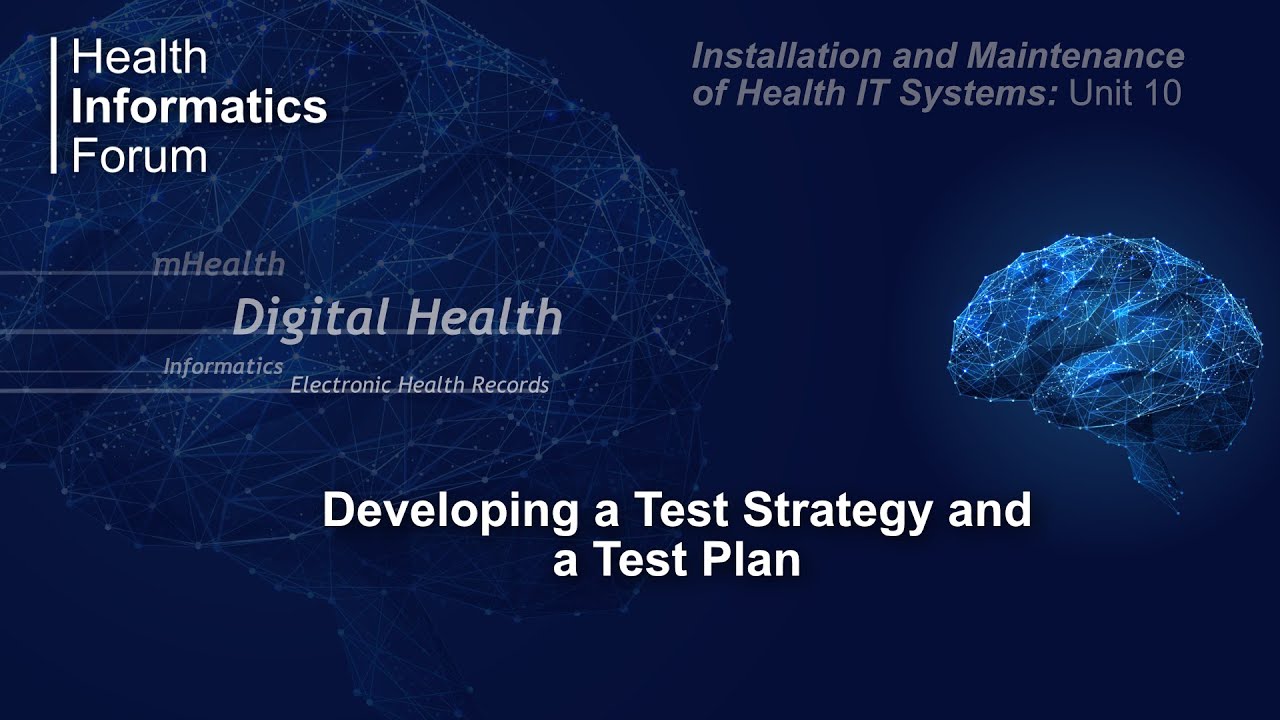 Developing a Test Strategy and a Test Plan