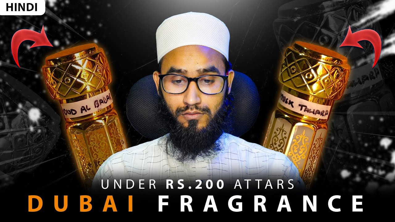 Dubai Fragrance Attar Review || Oud Al Badar Attar Review || Musk Tahara Attar Review || Akram Aziz