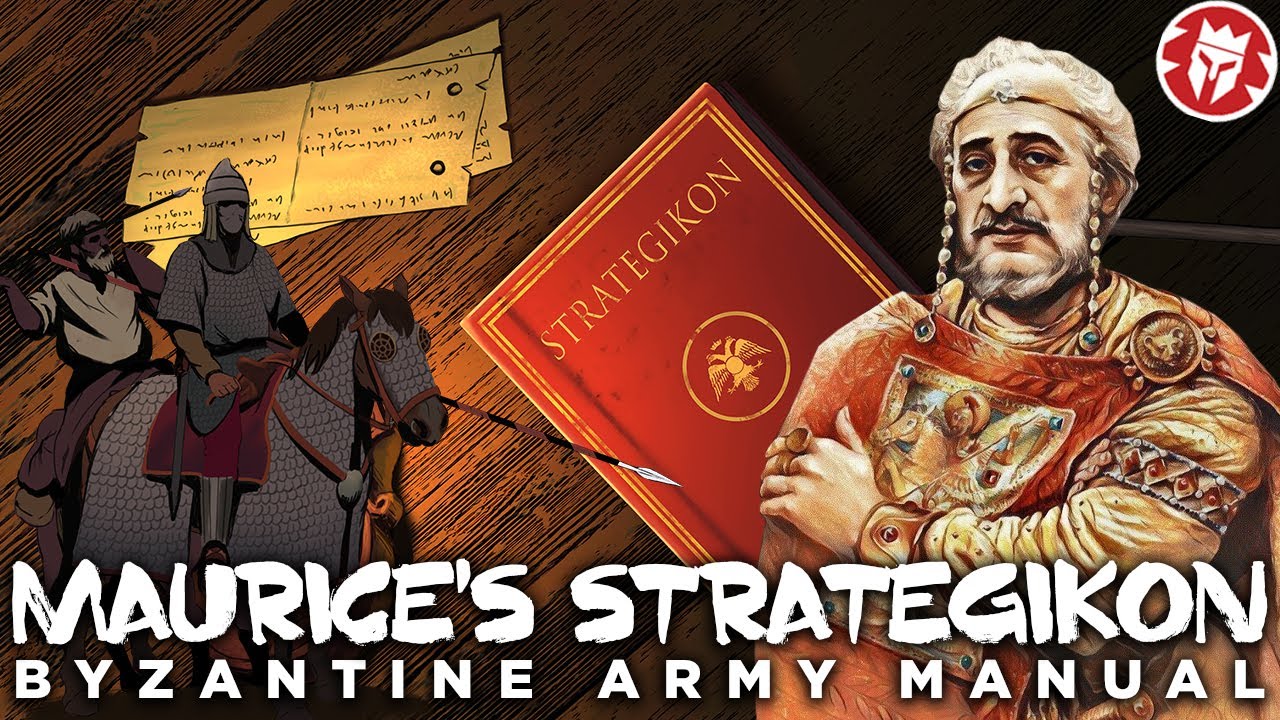Strategikon - Army Manual of the Eastern Roman Empire