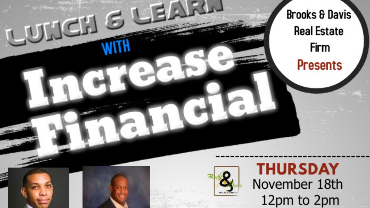 Real Estate Lunch & Learn Training w/ Increase Financial