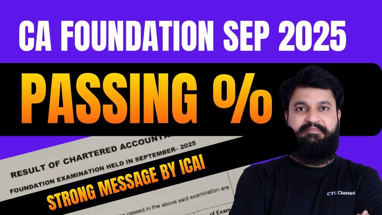 🔴Passing Percentage CA Foundation Sep 2025 Result I Learning 