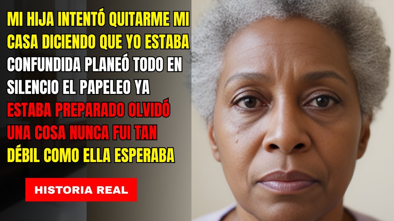 Mi hija intentó declararme incapaz para quedarse con todo lo que construí
