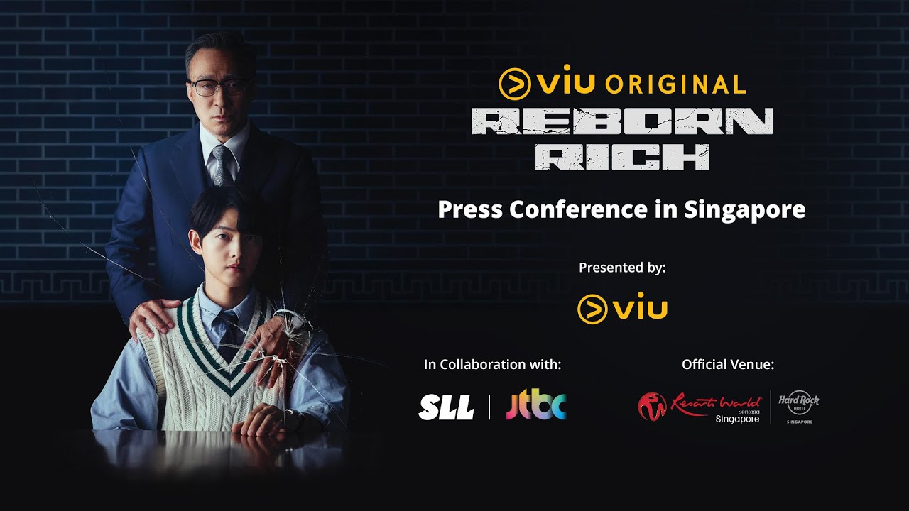 Viu Original, Reborn Rich Press Conference in Singapore with Song Joong Ki ✨