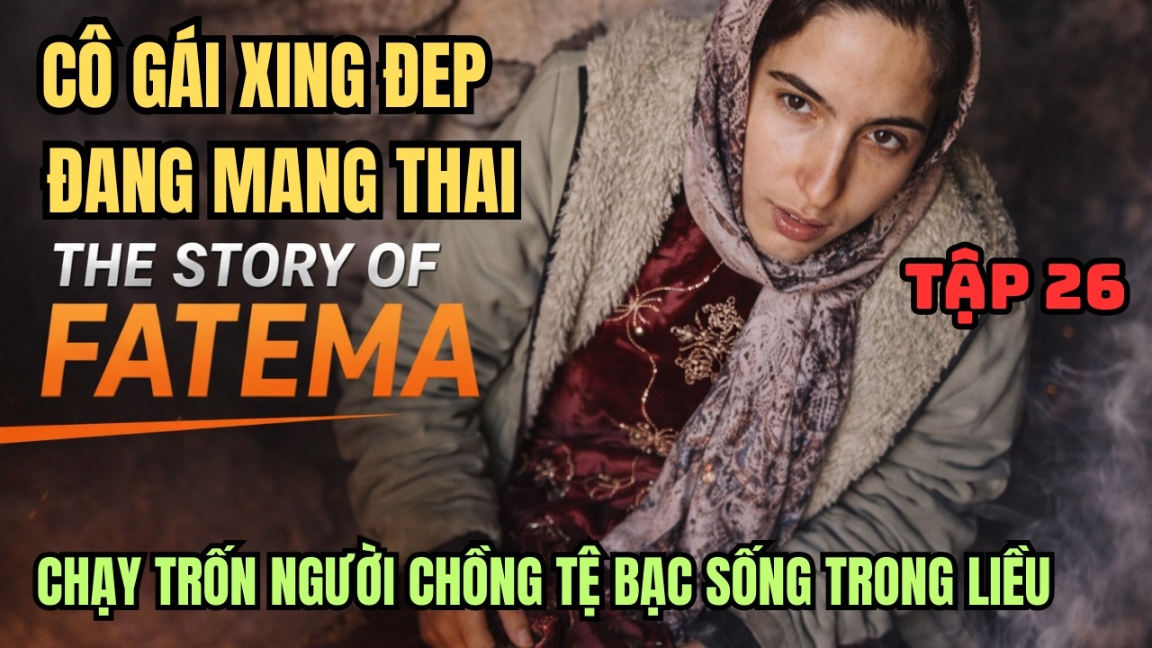 CUỘC SỐNG DU MỤC-TẬP25 ,gia đình ở Liujia, vị khách lạ của Fatima đã che giấu bước ngoặt nào?