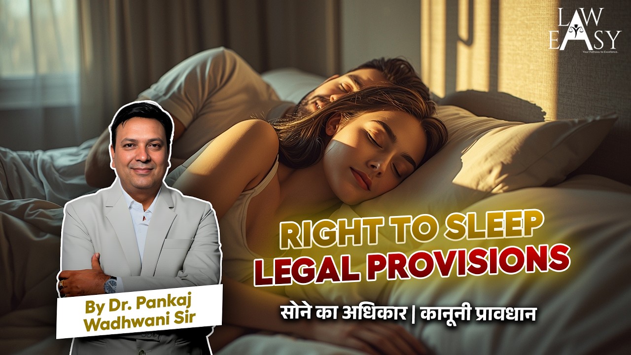 Right To Sleeping | Legal Provisions