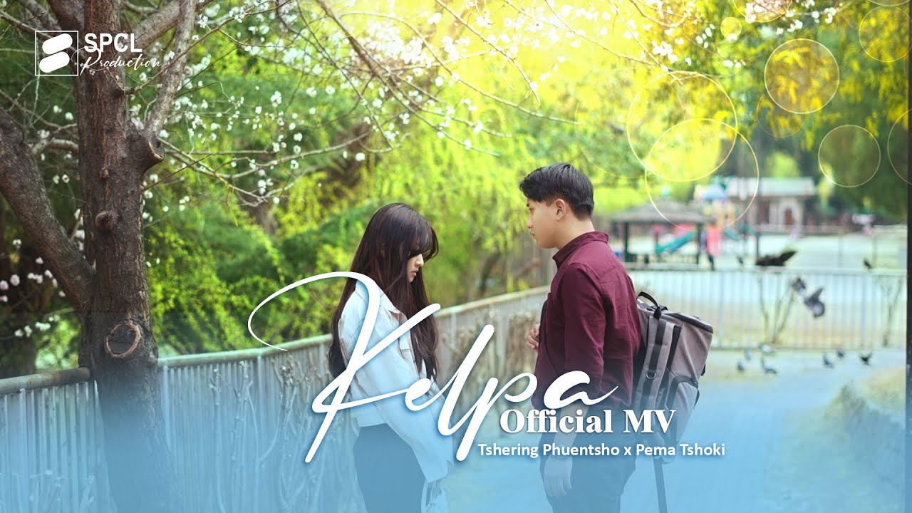 KELPA Offcial MV | Tshering Phuentsho x Pema Tshoki | STAR LABELS | Vmusic