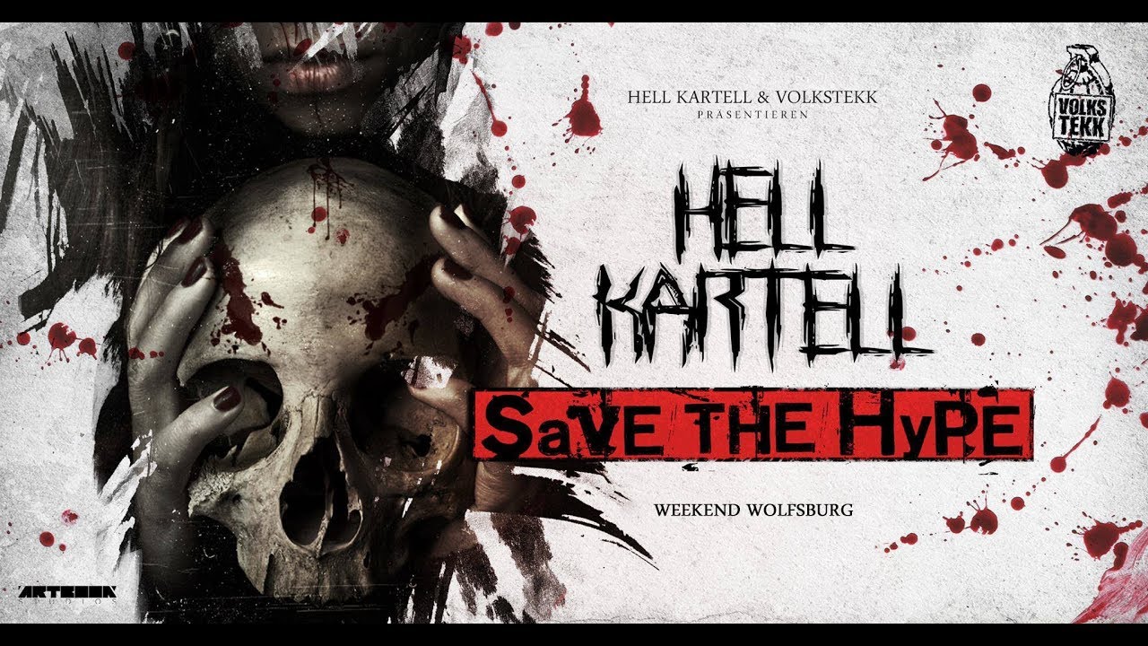 HELL KARTELL - SAVE the HYPE | Weekend Club Wolfsburg