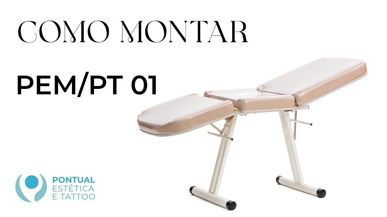 PEM 01/PT 01 | Manual de Montagem Pontual Estética e Tattoo