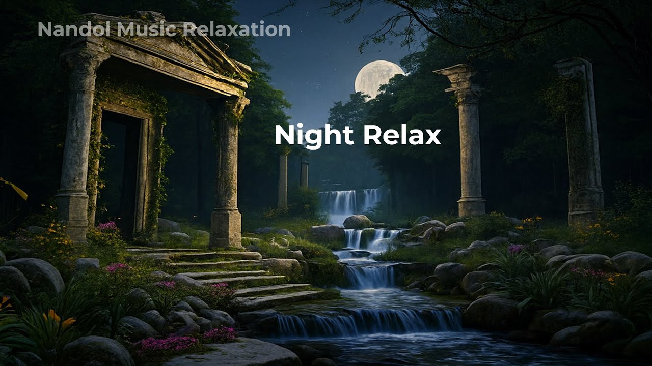 Night Music That Helps You Let Go of Stress and Rest Deeply