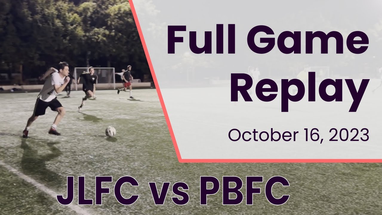 JLFC vs PBFC - October 16, 2023