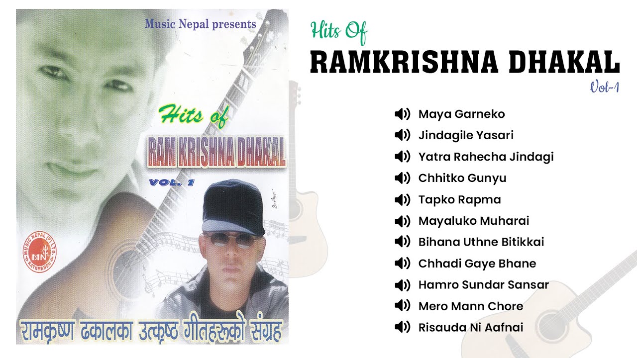 Hits Of Ramkrishna Dhakal | Maya Garneko | Jindagile Yasari | Yatra Rahecha Jindagi | Chhitko Gunyu
