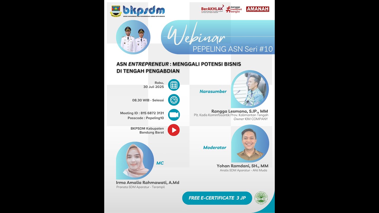 Webinar Pepeling ASN Seri #10: ASN Entrepreneur: Menggali Potensi Bisnis di Tengah Pengabdian