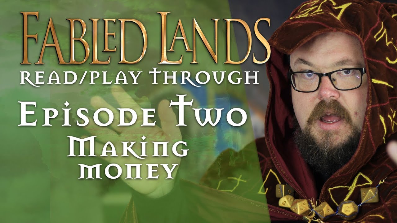 Eps 2 - Fabled Lands -  Choose your own adventure playthrough