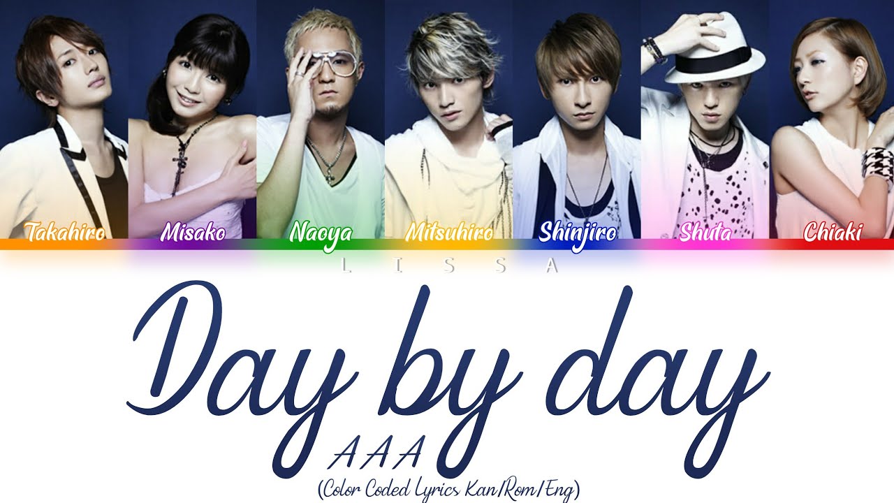 AAA - Day by day (Color Coded Lyrics Kan/Rom/Eng)