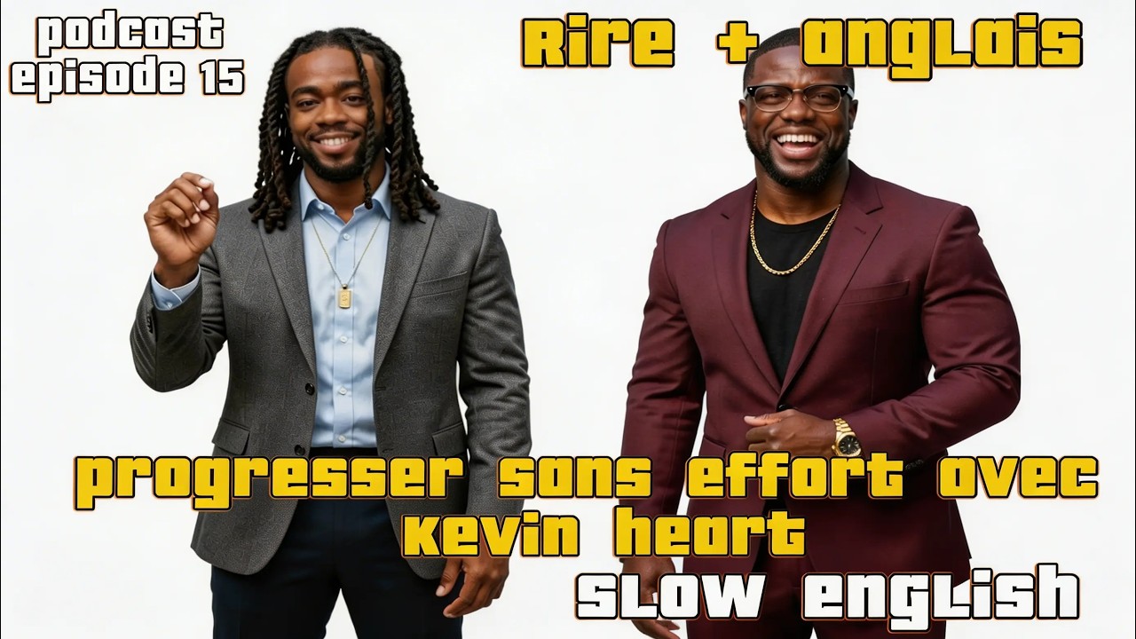 Apprends l’anglais en riant avec Kevin Hart | Slow English