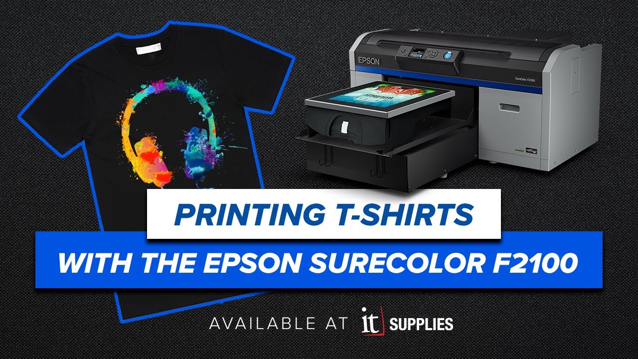 How to Print a T-Shirt with the Epson SureColor F2100 Direct to Garment (DTG) Printer
