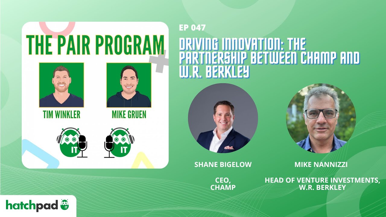 Driving Innovation: The Partnership Between Champ and W.R. Berkley | The Pair Program Ep47