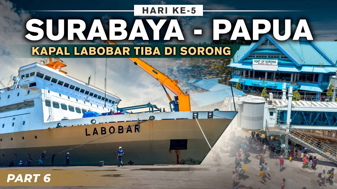 TRIP PAPUA - Ep.7 | Akhirnya Masuk Papua! Hari Ke-5 Naik Kapal Labobar (Surabaya-Jayapura)