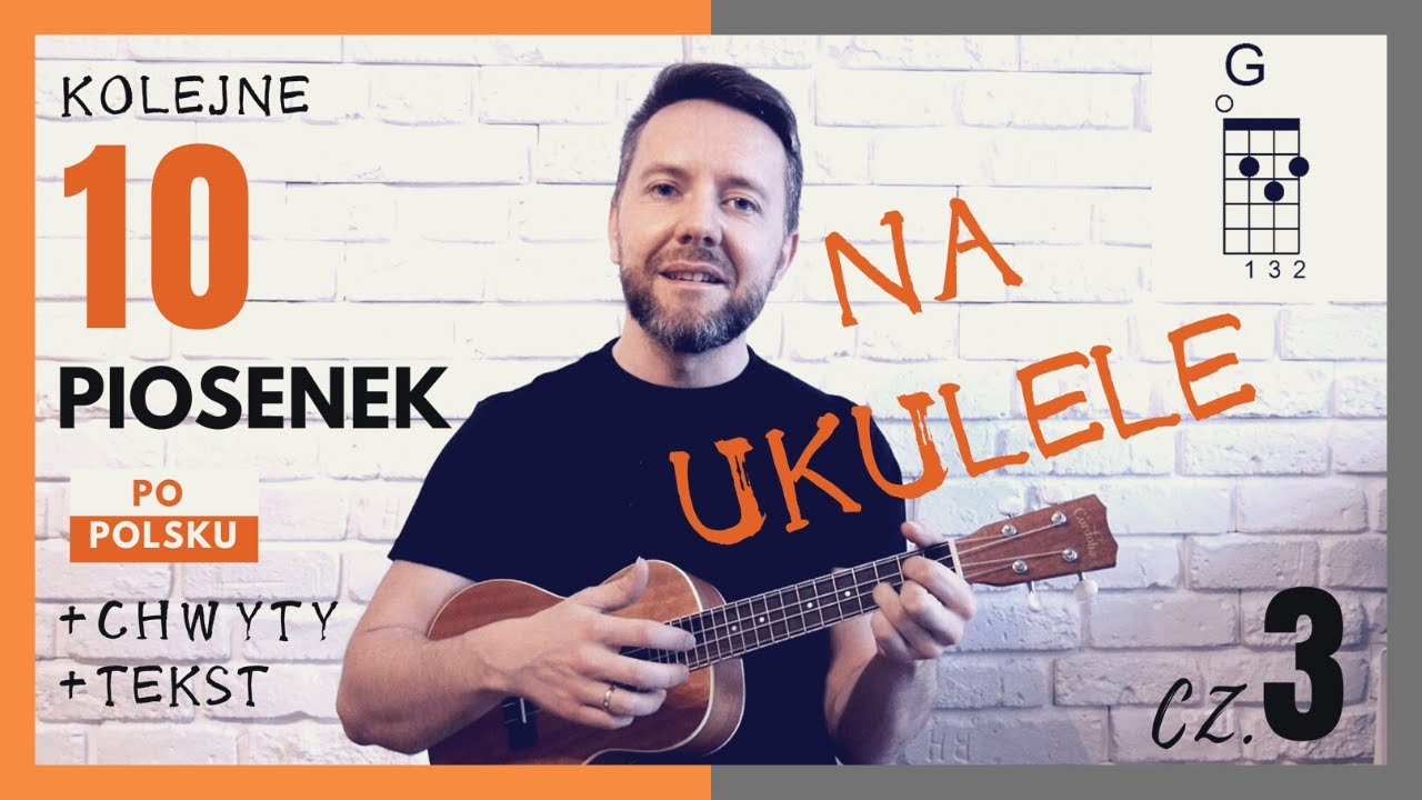10 łatwych polskich piosenek na UKULELE + akordy | część 3 (Dżem, Domowe Melodie, Mikromusic)