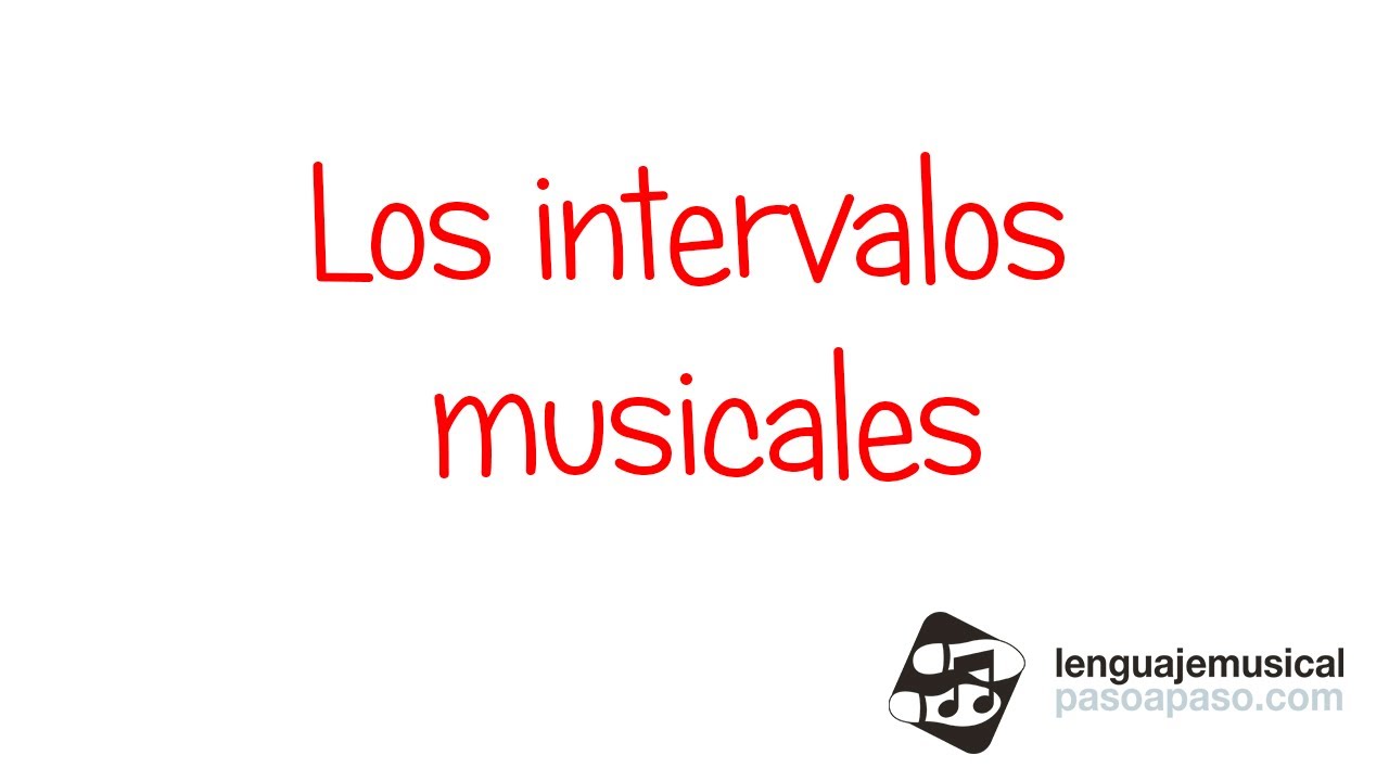 Los intervalos musicales. Nivel 1. Unidad 11