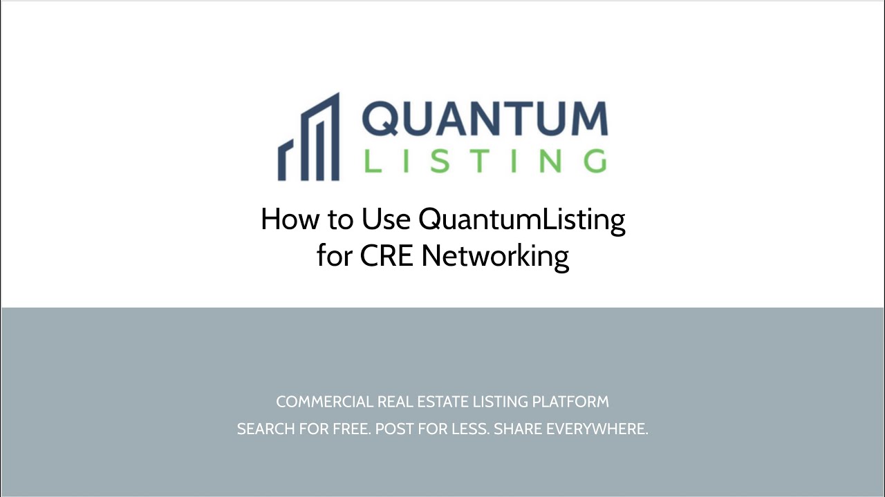 Use QuantumListing for Commercial Real Estate Networking