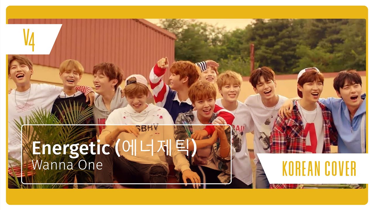 KOR Cover : Wanna One - Energetic (에너제틱)【V4】