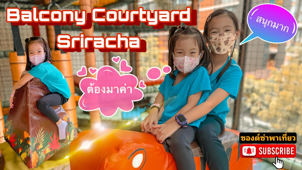 ปักหมุด Balcony Courtyard Sriracha บอกเลยว่าต้องมา #ท่องเที่ยว #ศรีราชา #balcony