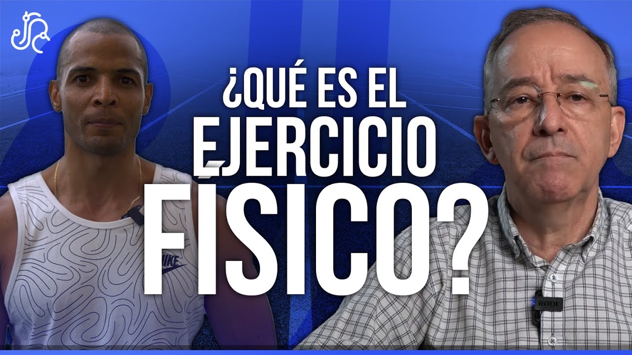 Qu&eacute; Es El Ejercicio F&iacute;sico ? - Oswaldo Restrepo RSC