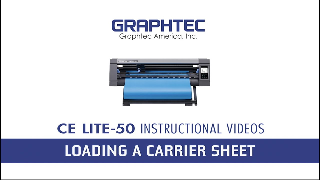 Graphtec CE LITE-50 - Loading a Carrier Sheet