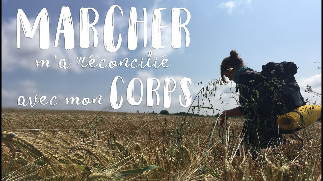 La randonnée m'a réconcilié avec mon corps #Défi7jours7vidéos