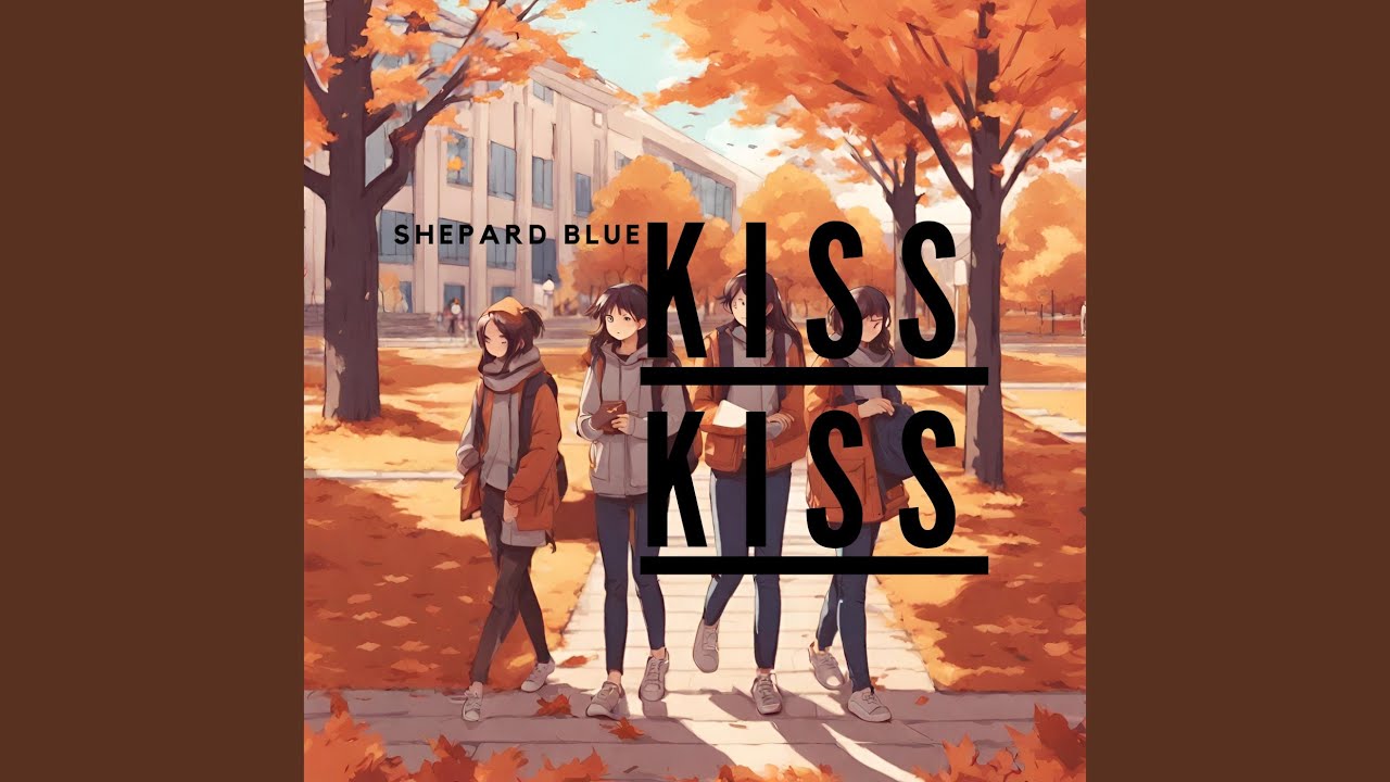 Kiss Kiss