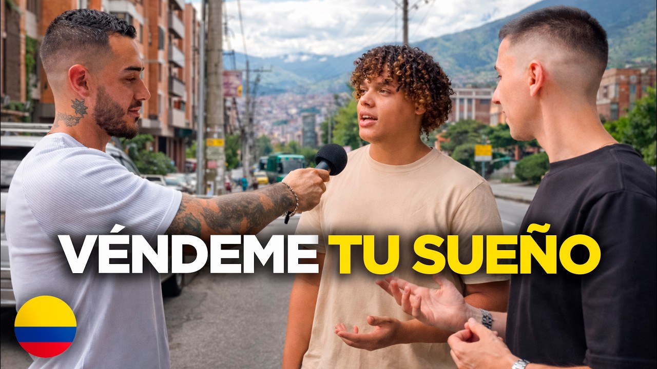 Salí en Medellín a confrontar los sueños de la gente