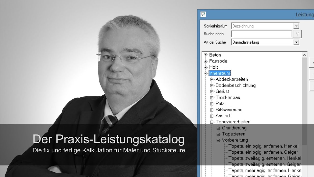 Der Praxis-Leistungskatalog: Die fix und fertige Kalkulation f&uuml;r Maler und Stuckateure