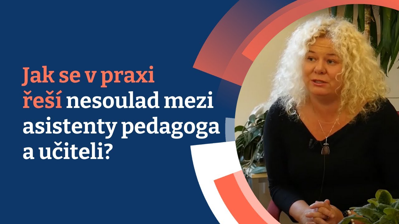 Jak se v praxi řeší nesoulad mezi asistenty pedagoga a učiteli?