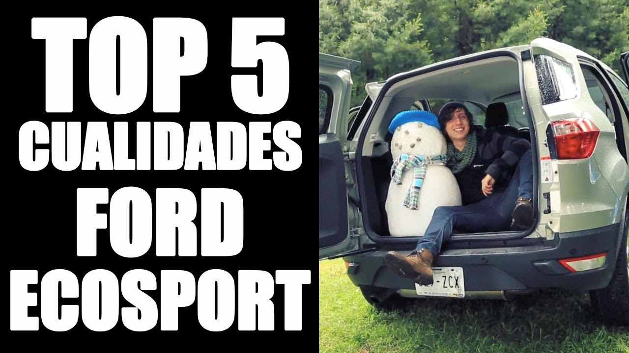 Top 5 cualidades de la Ford EcoSport