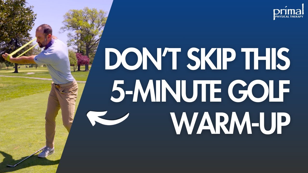 The Best 5-Minute Golf Warm-Up
