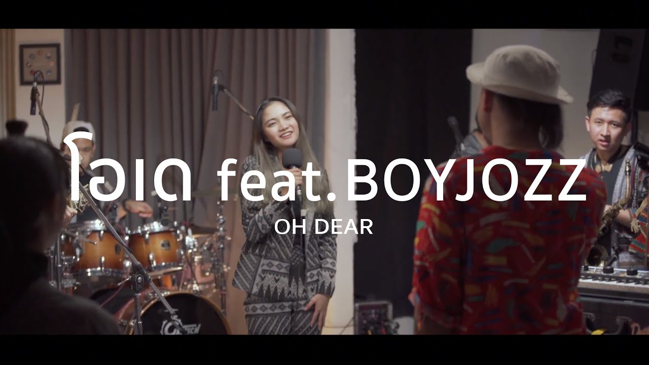 โอเด feat. Boyjozz「Live Session」