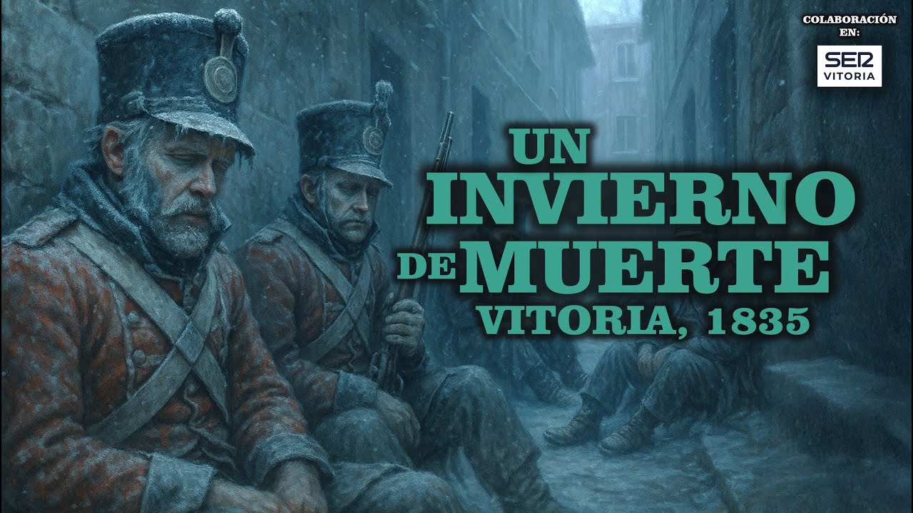 UN INVIERNO DE MUERTE. VITORIA, 1835