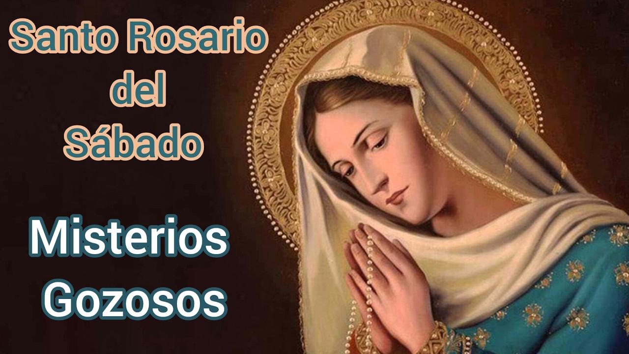 SANTO ROSARIO DE HOY SABADO 14 FEBRERO - MISTERIOS GOZOSOS