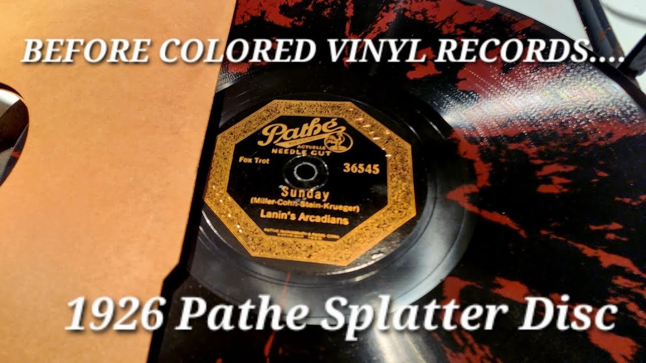 WOW! Before Colored Vinyl Records - 1926 Pathe Splatter 78rpm Disc &bull; Sunday - Lanin's Arcadians HOT!