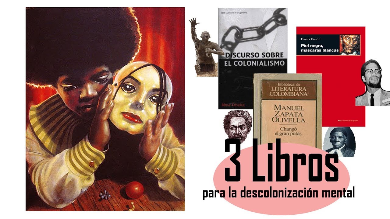 3 LIBROS PARA DESCOLONIZARTE MENTALMENTE ♥ - Yudis