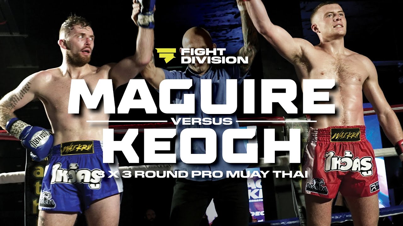 🏴󠁧󠁢󠁥󠁮󠁧󠁿 Jack Maguire vs Tom Keogh 🇮🇪   |   Masda Fight Night  |  Road to Rajadamnern