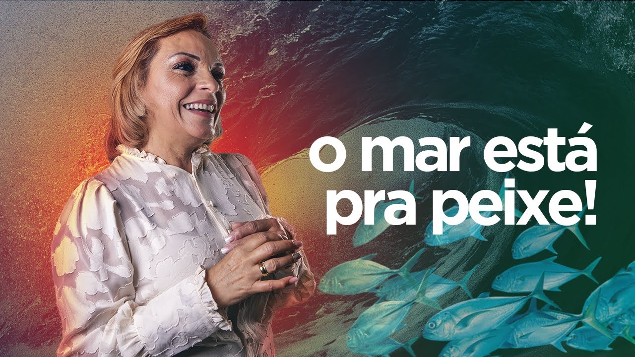 O mar está pra peixe! - Rossana Lira